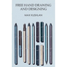Free Hand Drawing and Designing