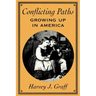 Conflicting Paths: Growing Up in America