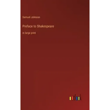 Preface to Shakespeare: in large print