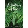 A shifting of Dust