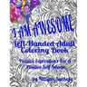 I AM AWESOME Left-Handed Adult Coloring Book: Positive Expressions For A Positive Self-Image