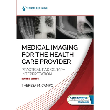 Medical Imaging for the Health Care Provider: Practical Radiograph Interpretation