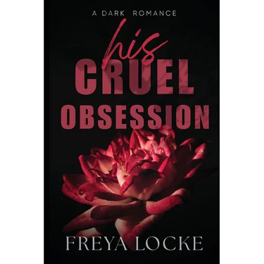 His Cruel Obsession
