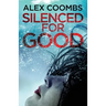 Silenced For Good