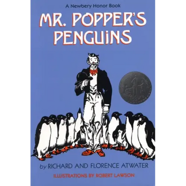 Mr. Popper's Penguins (Newbery Honor Book)