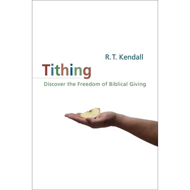 A Tithing: Discover the Freedom of Biblical Giving (Revised)