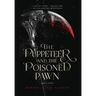 The Puppeteer and The Poisoned Pawn