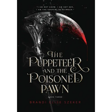 The Puppeteer and The Poisoned Pawn
