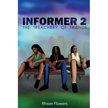 Informer 2: The Treachery Of Friends