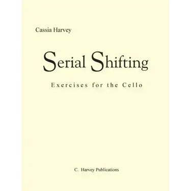Serial Shifting: Exercises for the Cello