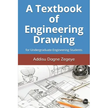 A Textbook of Engineering Drawing: for Undergraduate Engineering Students