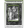 Princess and the Goblin - A Book That Inspired Tolkien: With Original Illustrations