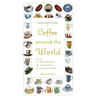 Grahame's Guide to Coffee around the World