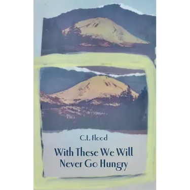 With These We Will Never Go Hungry