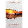 Note to Self: An Original Book of Inspirational Aphorisms