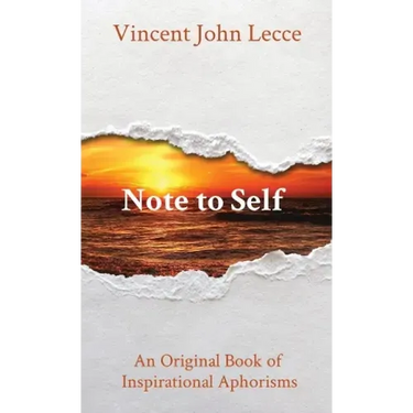 Note to Self: An Original Book of Inspirational Aphorisms