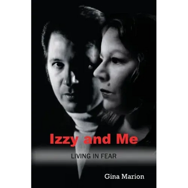 Izzy and Me: Living in Fear