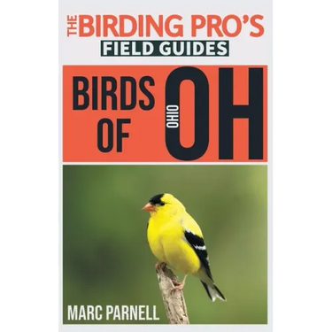 Birds of Ohio (The Birding Pro's Field Guides)