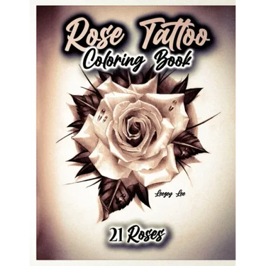 Rose Tattoo Coloring Book 21 Roses
