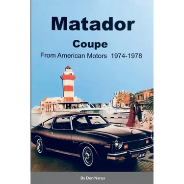 Matador Coupe by American Motors 1974-1978