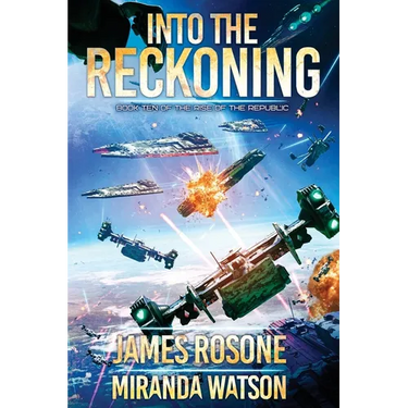 Into the Reckoning: Book Ten