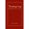 Thanksgiving: The Pilgrims' First Year in America