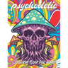 psychedelic Coloring Book for adult: A fun psychedelic coloring book for adults psychedelic to relieve stress a best stoner gifts