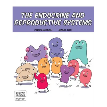The Endocrine and Reproductive Systems