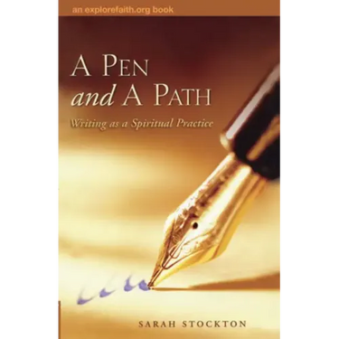 A Pen and a Path: Writing as a Spiritual Practice