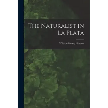 The Naturalist in La Plata