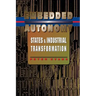 Embedded Autonomy: States and Industrial Transformation