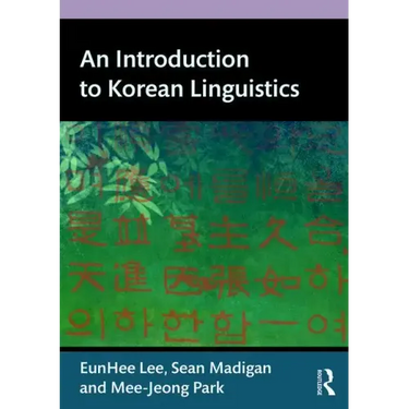 An Introduction to Korean Linguistics