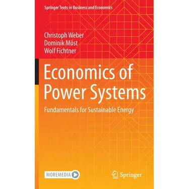 Economics of Power Systems: Fundamentals for Sustainable Energy