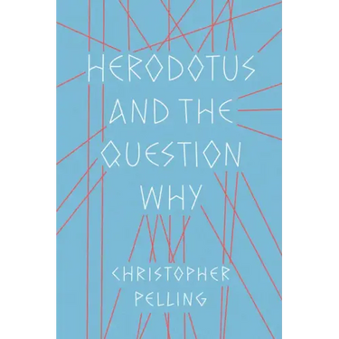 Herodotus and the Question Why