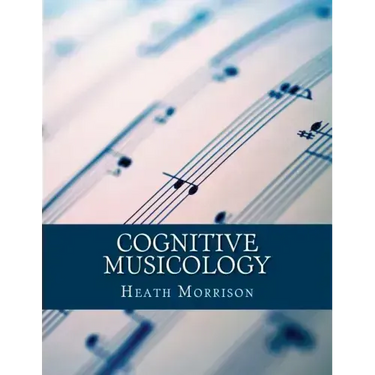Cognitive Musicology