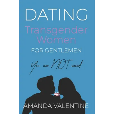 Dating Transgender Women: for Gentlemen