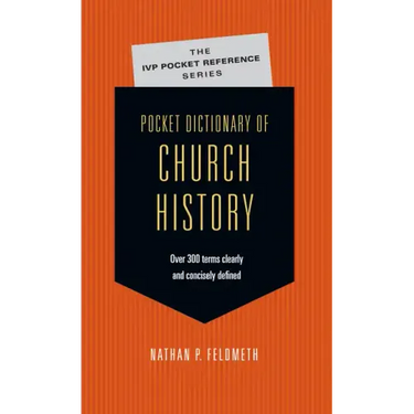 Pocket Dictionary of Church History