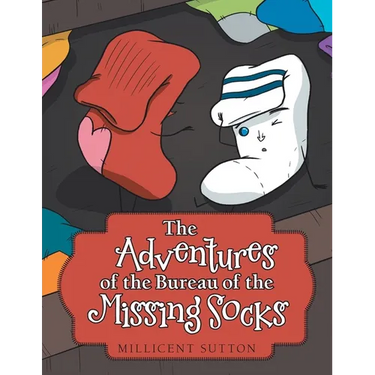 The Adventures of the Bureau of the Missing Socks