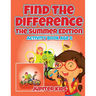Find the Difference: The Summer Edition: Activity Book Age 8