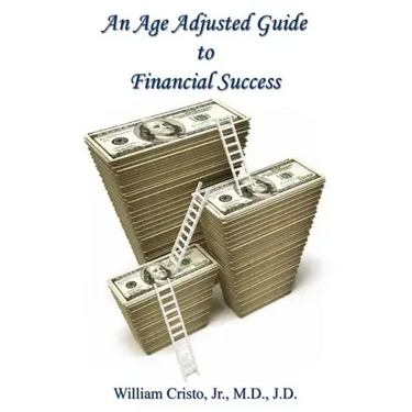 An Age Adjusted Guide to Financial Success