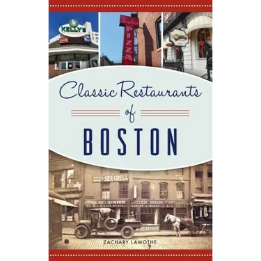 Classic Restaurants of Boston