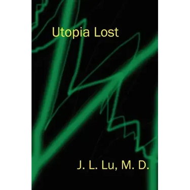 Utopia Lost