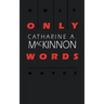 Only Words