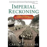 Imperial Reckoning: The Untold Story of Britain's Gulag in Kenya
