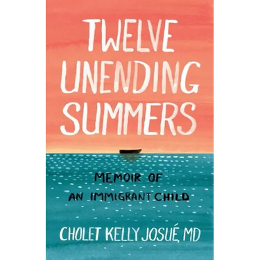 Twelve Unending Summers: Memoir of an Immigrant Child