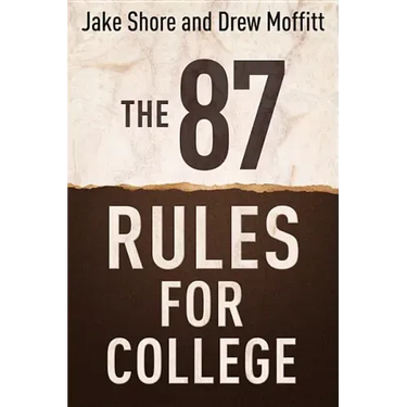 87 Rules for College