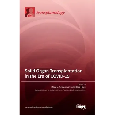 Solid Organ Transplantation in the Era of COVID-19