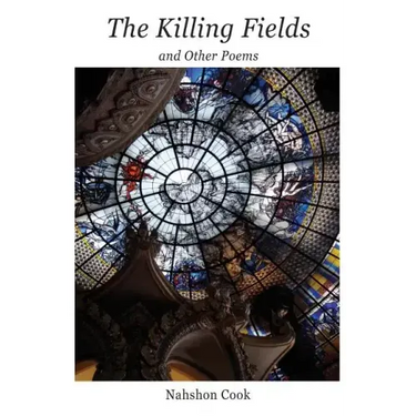 The Killing Fields and Other Poems