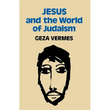 Jesus and the World of Judaism