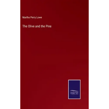 The Olive and the Pine